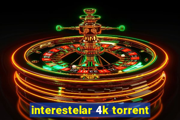 interestelar 4k torrent